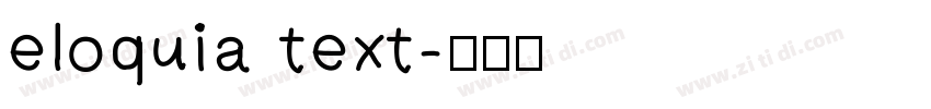 eloquia text字体转换